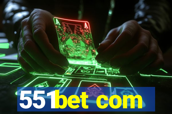 551bet com